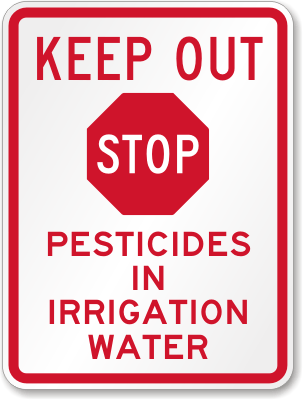 Pesticide Safety Signs | Pesticide Warning Signs