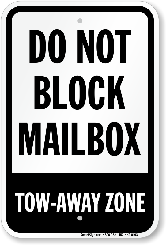 Do Not Block Mailbox Signs MyParkingSign