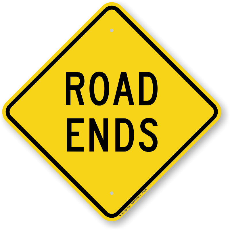 Road Ends Diamond Shaped Sign | Quick Delivery, SKU: K-0944