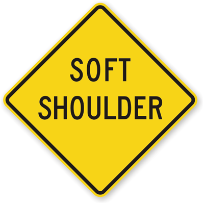 Soft Shoulder Traffic Sign - W8-4, SKU: X-W8-4