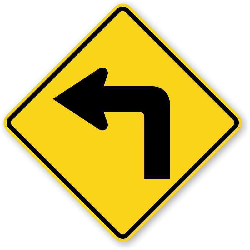 Left Turn Sign With Symbol Sharp Turn Sign Sku X W1 1l
