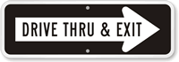 Drive Thru and Exit Sign with Right Arrow