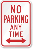 Bi-Directional No Parking Any Time Traffic Sign
