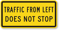 Traffic From Left Does Not Stop Sign