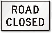 Road Closed Road Traffic Signal Sign