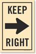 Keep Right Sign - Keep Right Sign, SKU: K-7206