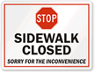 Sidewalk Closed Sorry For The Inconvenience Sign