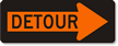 Detour Inside Right Arrow - Traffic Sign