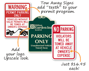 Tow-Away Signs | Towing Sign: Prevents The Vehicle From Get Towed