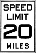 1927 Speed Limit Sign AASHO R-4
