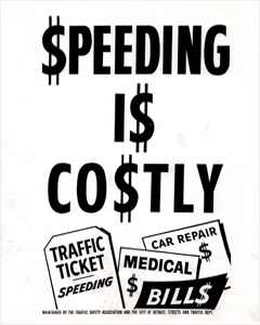 1966 Speeding Is Costly Sign tells drivers the costs of speeding