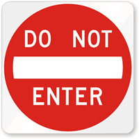 Official MUTCD red and white Do Not Enter sign