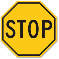 Yellow  stop sign