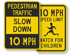 10 MPH Signs