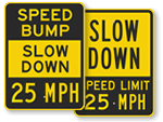 25 MPH Signs