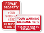 Custom No Trespassing Signs