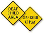 Deaf Person Warning Signs