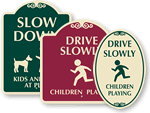 Drive Slowly Signs