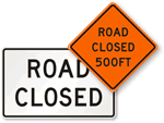 Road Closed Signs