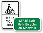 Walk Your Bike Signs Walk Your Bike Signs