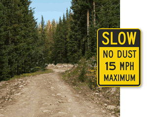 15 MPH Signs 15 MPH Signs
