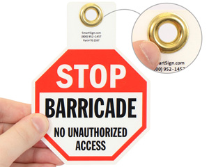 Stop Barricade No Access Tag