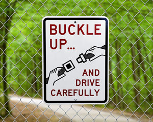 Buckle up safety signs