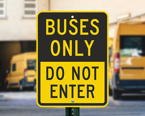 Buses only do not enter sign