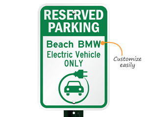 Custom electric vehicle parking sign