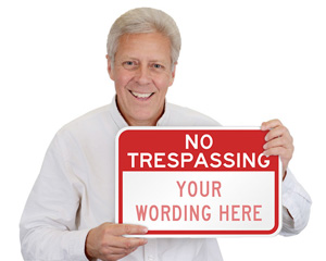 Custom No Trespassing Marker