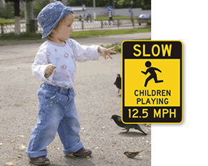 Custom slow down sign