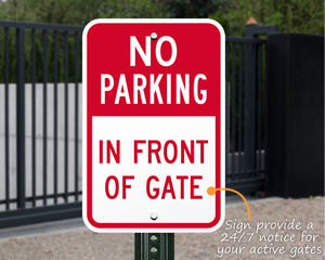 Do not park in front of gate sign
