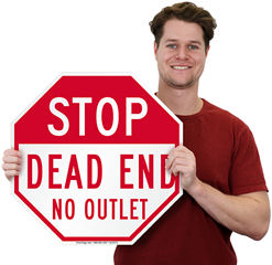 Stop Dead End No Outlet Aluminum Sign (Non Reflective)