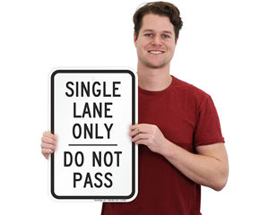 Single Lane Use Sign