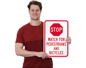 STOP Watch for Pedestrian Signs