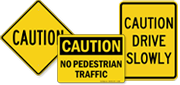 Caution Traffic Signs