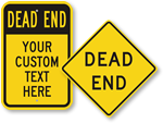 Looking for Dead End Signs?