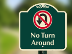 Designer No U-Turn Signs
