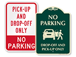 Drop-Off & Pick-Up Signs