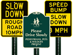 Slow Down Signs