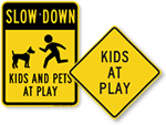 Looking for Slow Kids At Play Signs?