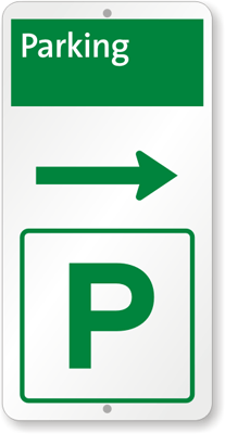 Parking Sign with Right Arrow and Parking Symbol, SKU: I-0072