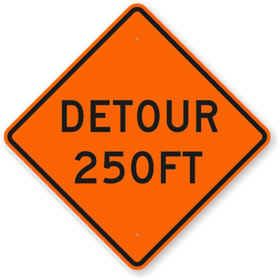 Detour 250FT Sign - Detour Sign, SKU: K-7228