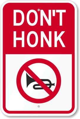 No Honking, No Horns Signs
