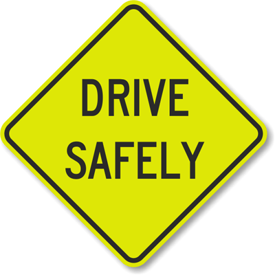 Image result for drive carefully