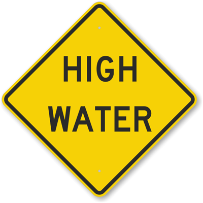 High Water Sign - Aluminum Sign , SKU: K-6409