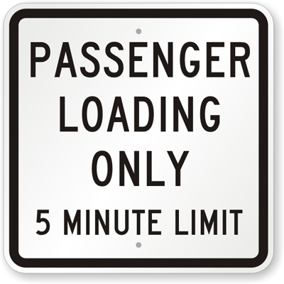 Loading and Unloading Zone Signs