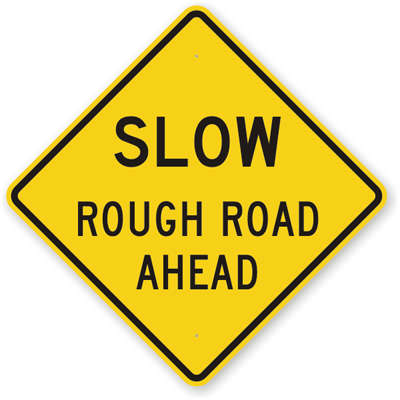 Rough-Road-Ahead-Slow-Sign-K-9771.gif