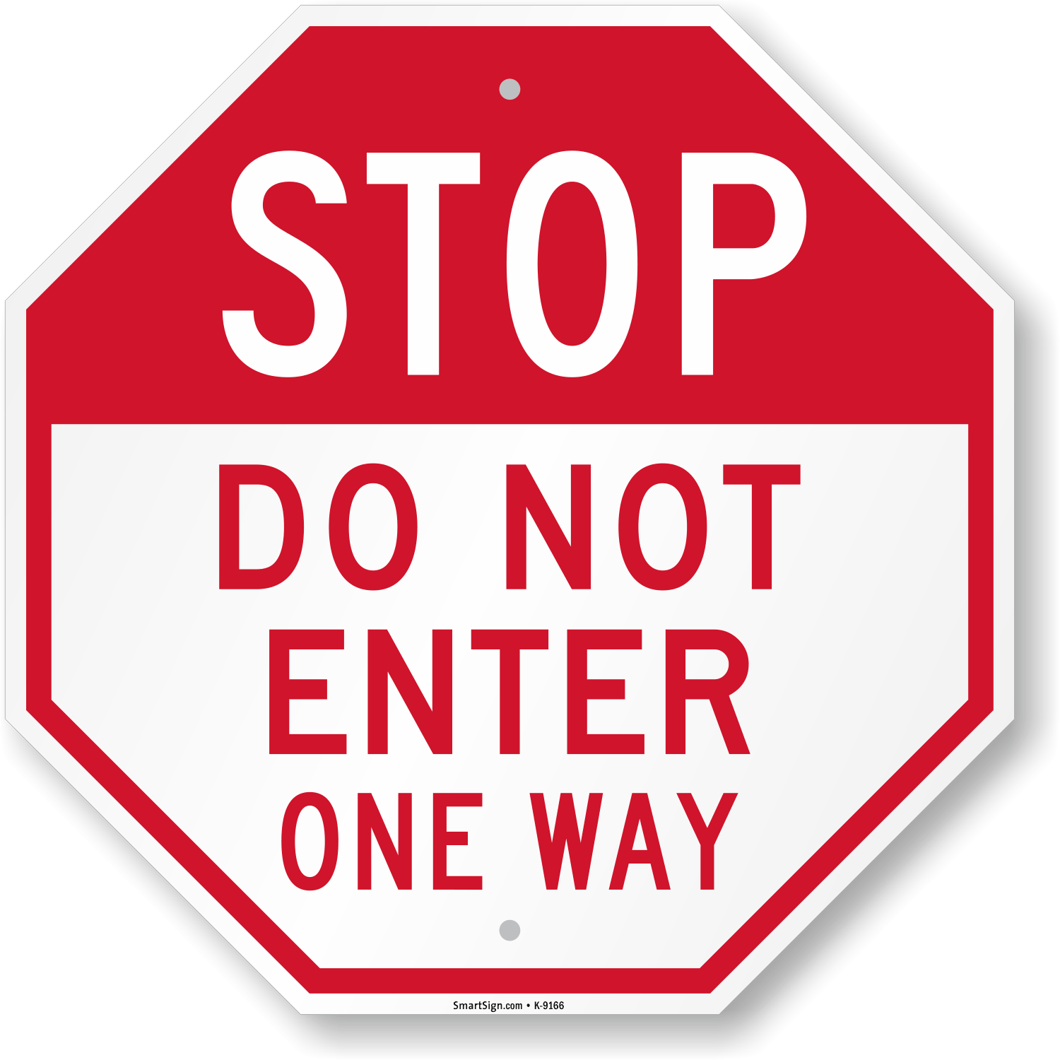 STOP Do Not Enter Sign - One Way Sign, SKU: K-9166