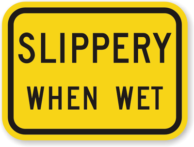 Slippery When Wet Road Sign - W8-10a, SKU: X-W8-10A